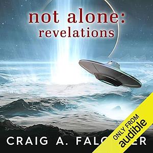 Not Alone: Revelations by Craig A. Falconer, Craig A. Falconer