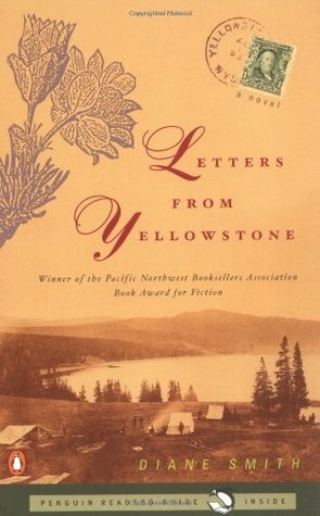 Letters from Yellowstone by Diane Smith