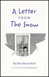 A Letter from the Snow by Gordon Hammond, Ellen Bryan Obed