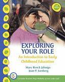 Exploring Your Role: An Introduction to Early Childhood Education by Mary Renck Jalongo, Joan P. Isenberg