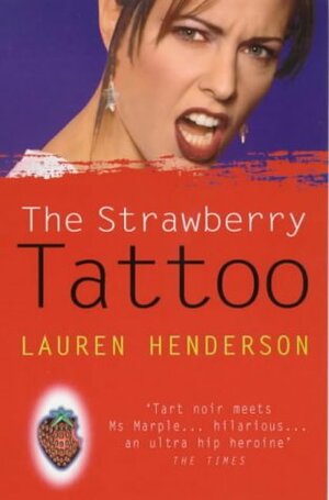 Strawberry Tattoo, The by Lauren Henderson