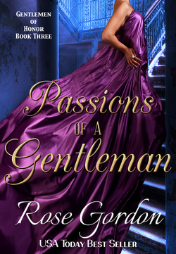 Passions of a Gentleman by Rose Gordon