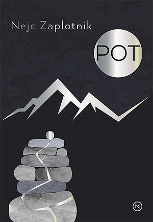 Pot by Nejc Zaplotnik