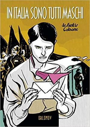 In Italia sono tutti maschi by Sara Colaone, Claudia Migliaccio, Luca de Santis