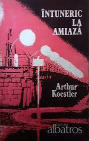 Întuneric la amiază by Arthur Koestler