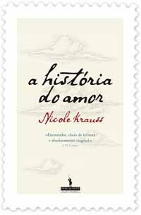 A História Do Amor by Nicole Krauss