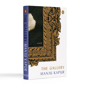 The Gallery by Manju Kapur