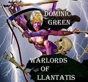 Warlords of Llantatis by Dominic Green