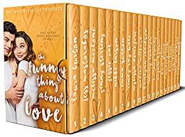 The Funny Thing About Love by Cindy Ray Hale, Kaci Lane, Laura Burton, Mylissa Demeyere, Audrey Rich, Elle Rae Whyte, Kaitlynn Clarkson, Britney Evans, Jess Mastorakos, Ash Keller, Kari Shuey, Emma Sutton, Laila Kelly, Rimmy London, Ginny Sterling, Laynie Bynum, Jessie Cal, Nadine Millard, Nikki Larson, Melissa McClone