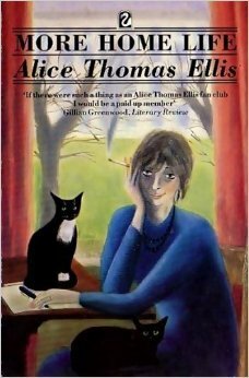 More Home Life by Alice Thomas Ellis