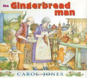 The Gingerbread Man by Carol Jones