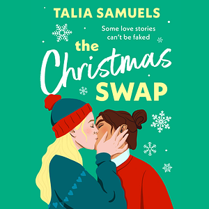 The Christmas Swap by Talia Samuels