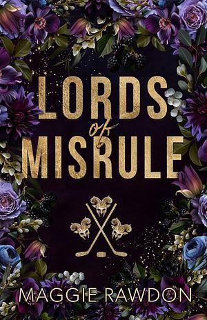Lords of Misrule by Maggie Rawdon