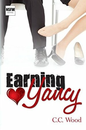 Earning Yancy by C.C. Wood