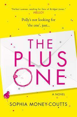 The Plus One by Sophia Money-Coutts