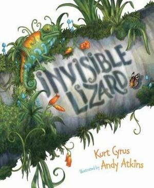 Invisible Lizard by Andy Atkins, Kurt Cyrus