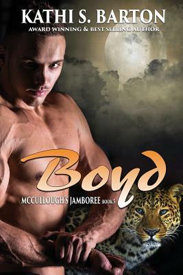 Boyd: McCullough's Jamboree - Erotic Jaguar Shapeshifter Romance by Kathi S. Barton