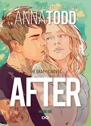After: The Graphic Novel by Anna Todd