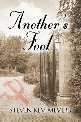 Another's Fool by Steven Key Meyers