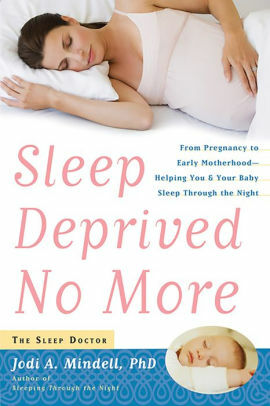 Sleep Deprived No More by Jodi A. Mindell