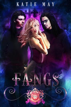 Fangs by Katie May