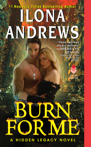 Burn for Me by Ilona Andrews