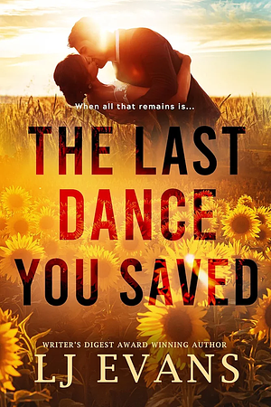 The Last Dance You Saved by L.J. Evans