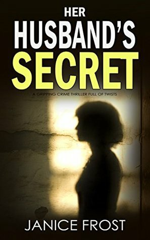 Her Husband's Secret by Janice Frost