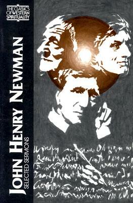 John Henry Newman: Selected Sermons by 