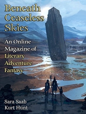 Beneath Ceaseless Skies Issue #220 by Scott H. Andrews, Sara Saab, Kurt Hunt