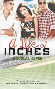 A Life of Inches by Douglas Esper