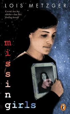 Missing Girls by Lois Metzger
