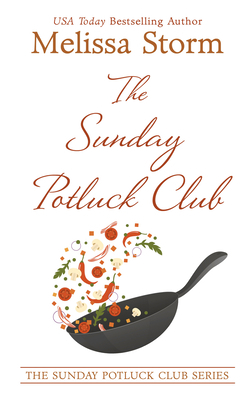 The Sunday Potluck Club by Melissa Storm