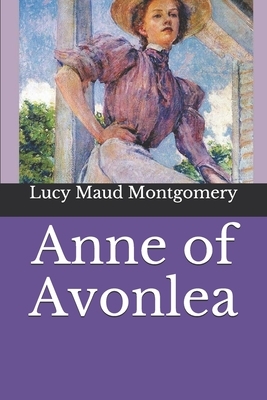 Anne of Avonlea by L.M. Montgomery