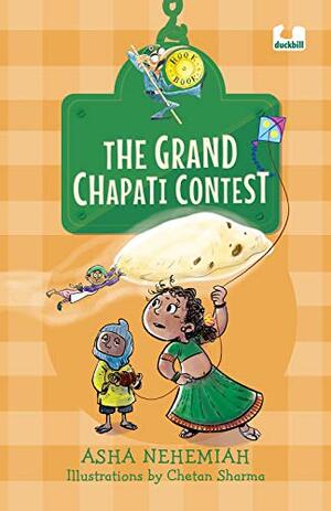 The Grand Chapati Contest by Asha Nehemiah