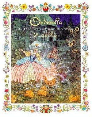 Cinderella and Other Tales from Perrault by Michael Hague, Charles Perrault