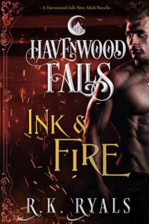 Ink & Fire by R.K. Ryals