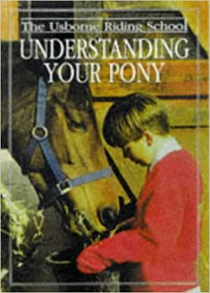 Understanding Your Pony by Gill Harvey