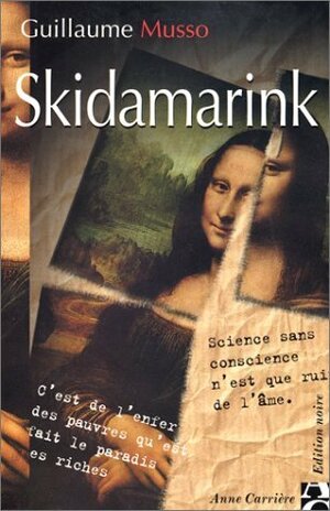 Skidamarink by Guillaume Musso