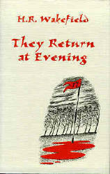 They Return at Evening by H. Russell Wakefield