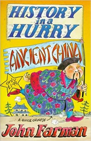 Ancient China by John Farman