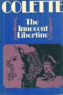 The Innocent Libertine by Antonia White, Colette