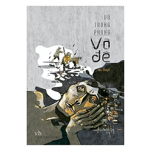 Vỡ Đê by Vũ Trọng Phụng