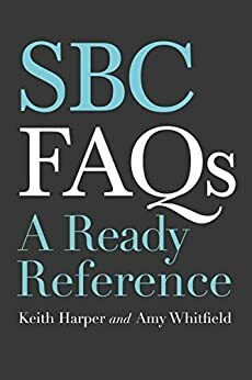 SBC FAQs by Keith Harper, Amy Whitfield