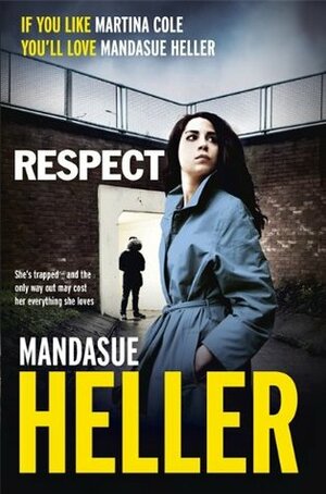 Respect by Mandasue Heller