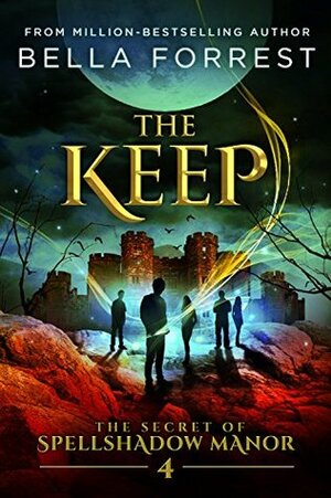 The Keep by Bella Forrest