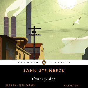 Cannery Row by John Steinbeck