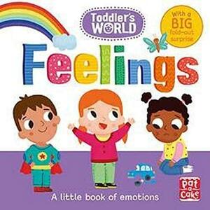 Feelings: A little book of emotions by Toddler's World, Pat-a-Cake