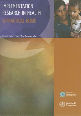 Implementation Research in Health: A Practical Guide by World Health Organization