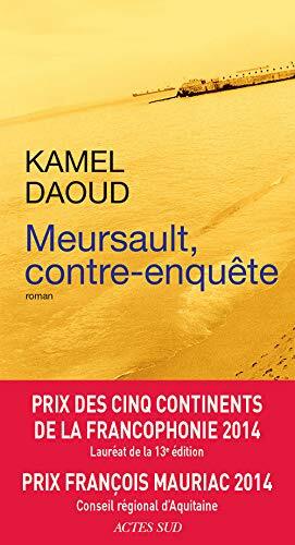 Meursault, contre-enquête by Kamel Daoud